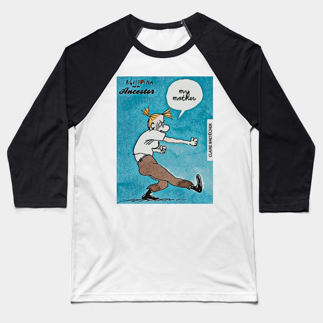 Illustration of angry mom Baseball T-Shirt by ZerkanYolo